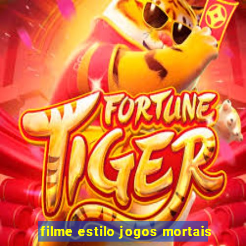 filme estilo jogos mortais